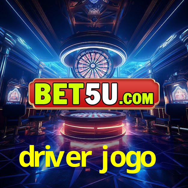 driver jogo